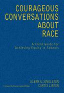 Courageous conversations about race - Curtis Linton (Corwin Pr) book collectible [Barcode 9780761988779] - Main Image 1