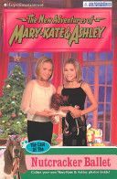 New Adventures of Mary-Kate & Ashley #38: The Case of the Nutcracker Ballet