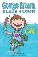 George Brown, Class Clown #1: Super Burp! - Nancy Krulik (Penguin - Paperback) book collectible [Barcode 9780448453675] - Main Image 1