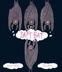 Daft Bat  (Sterling Publishing Company Incorporated) book collectible [Barcode 9781402763465] - Main Image 1