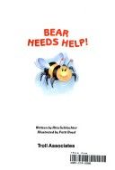 Bear Needs Help! - Rita schlachter (Troll Communications Llc) book collectible [Barcode 9780816706013] - Main Image 1