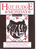 Hot Fudge Monday