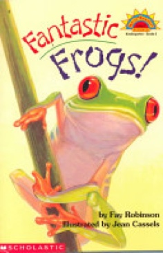 Fantastic Frogs! - Fay Robinson (Cartwheel Books - Paperback) book collectible [Barcode 9780590522694] - Main Image 1
