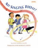 No Singing Today!