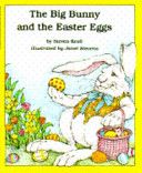 Big Bunny and the Easter Eggs xG23-Animal- Rabbit, Lamb, Sheep, The - Steven Kroll (Scholastic - Paperback) book collectible [Barcode 9780590416603] - Main Image 1