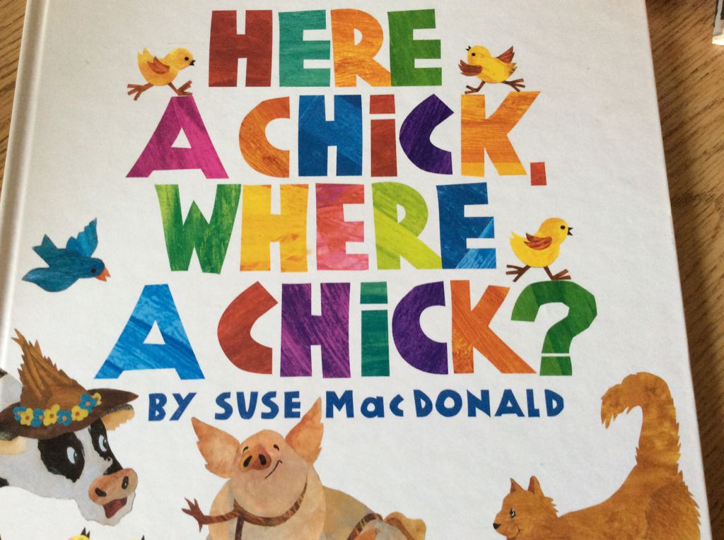 Here a Chick, Where a Chick?