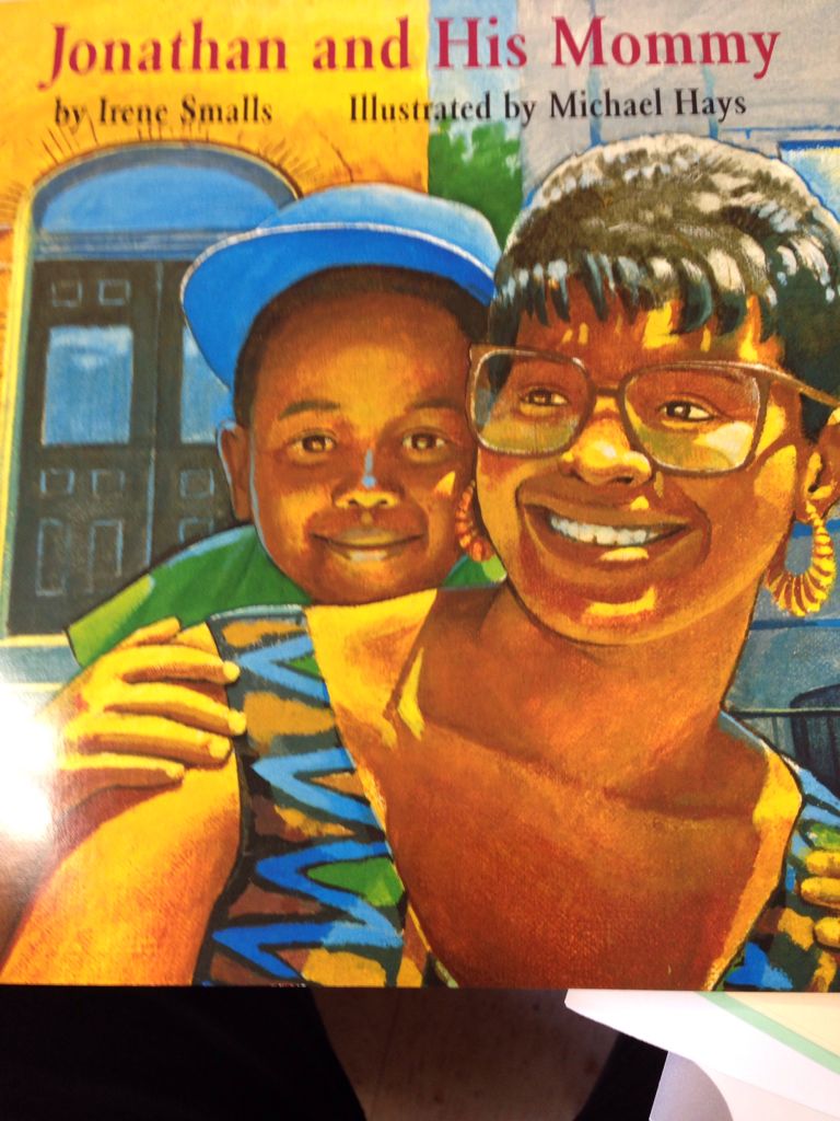 Jonathan and His Mommy, Read Aloud Level K Unit 2 Book 8