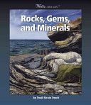 Properties of Earth Library: Rocks, gems, and minerals