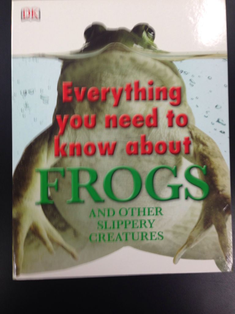 Everything You Need to Know about Frogs - DK book collectible [Barcode 9780756696986] - Main Image 1