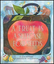 A Fruit A Suitcase For Seeds - Jean Richards book collectible [Barcode 9780545655415] - Main Image 1