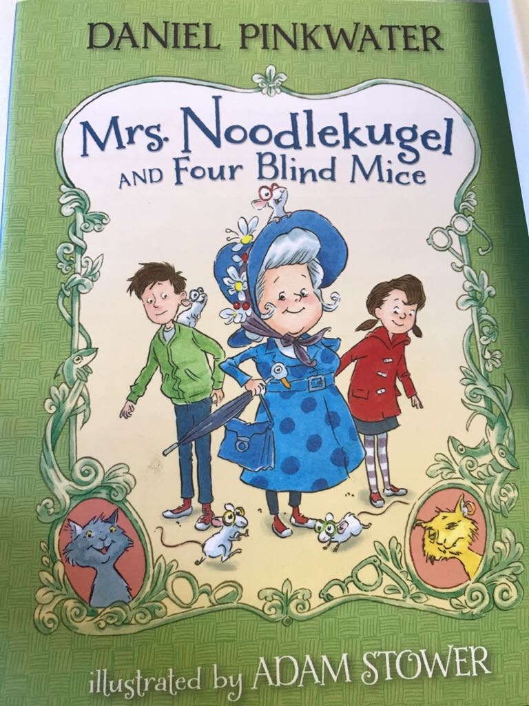 Mrs. Noodlekugel and Four Blind Mice