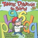Taking Dyslexia to School
