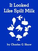 It Looked Like Spilt Milk Big Book