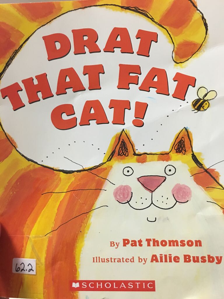 Drat that Fat Cat!