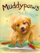 Muddy Paws Goes to School