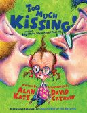 Too Much Kissing!
