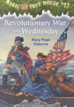 Magic Tree House: Revolutionary War on Wednesday - Mary Pope Osborne (Scholastic Press - Paperback) book collectible [Barcode 9780679890683] - Main Image 1