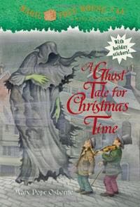 Magic Tree House #44: A Ghost Tale For Christmas Time