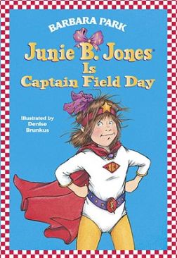 Junie B. Jones Is Captain Field Day - Barbara Park (Random House Books for Young Readers - Paperback) book collectible [Barcode 9780375802911] - Main Image 1