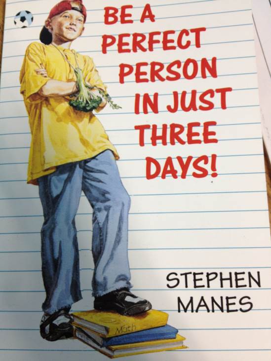 Be a Perfect Person in Just Three Days! - Stephen Manes (Clarion Books) book collectible [Barcode 9780440413493] - Main Image 1
