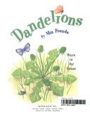 Dandelions Stars In The Grass - Mia Posada (Scholastic - Paperback) book collectible [Barcode 9780439273084] - Main Image 1