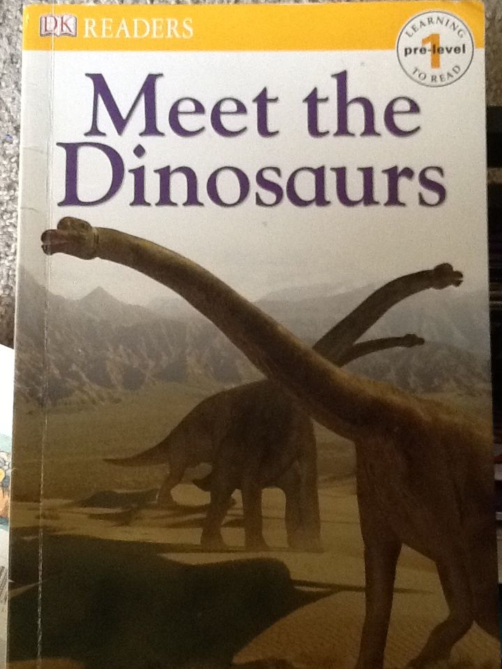 Meet the Dinosaurs