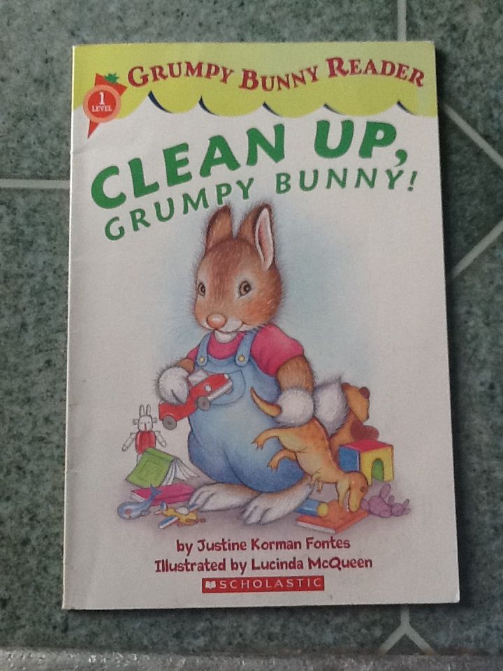Clean Up, Grumpy Bunny! - Justine Korman Fontes (Scholastic Inc.) book collectible [Barcode 9780439873819] - Main Image 1