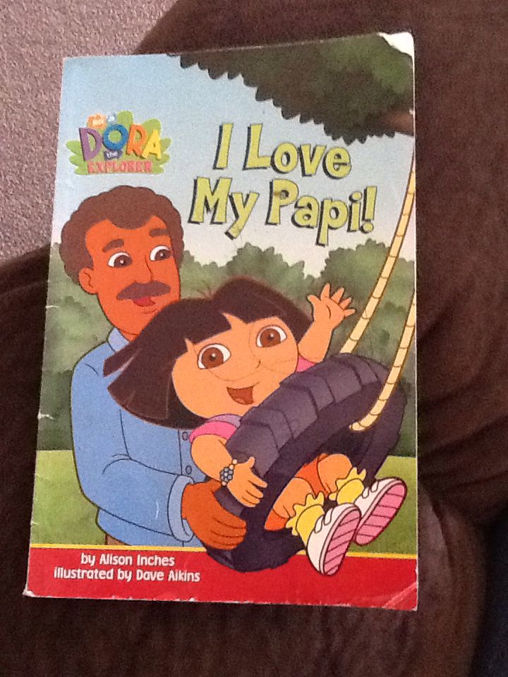 I Love My Papi!