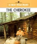 A New True Book: Cherokee - Emilie U. (Childrens Press - Paperback) book collectible [Barcode 9780516419381] - Main Image 1