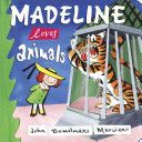Madeline Loves Animals S7- Madeline - John Bemelmans Marciano (Viking Childrens Books) book collectible [Barcode 9780670060214] - Main Image 1