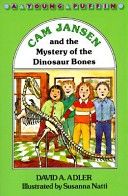 Cam Jansen and the Mystery of the Dinosaur Bones (Cam Jansen)