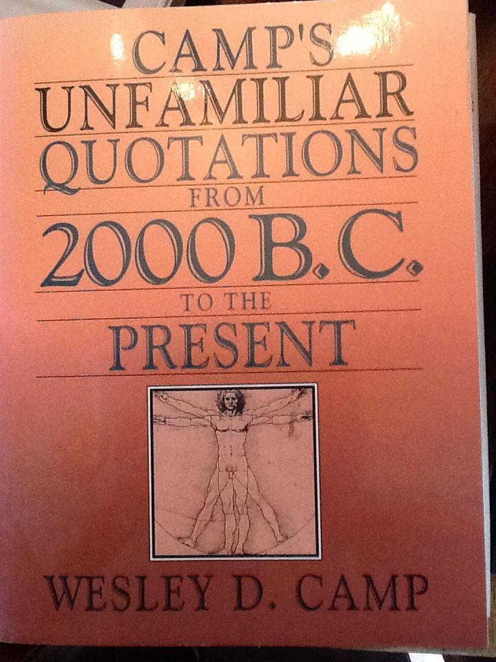 Camp’s unfamiliar quotations from 2000 B.C. to the present