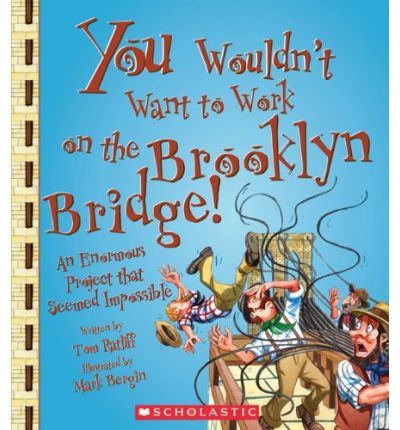 You Wouldn’t Want to Work on the Brooklyn Bridge!