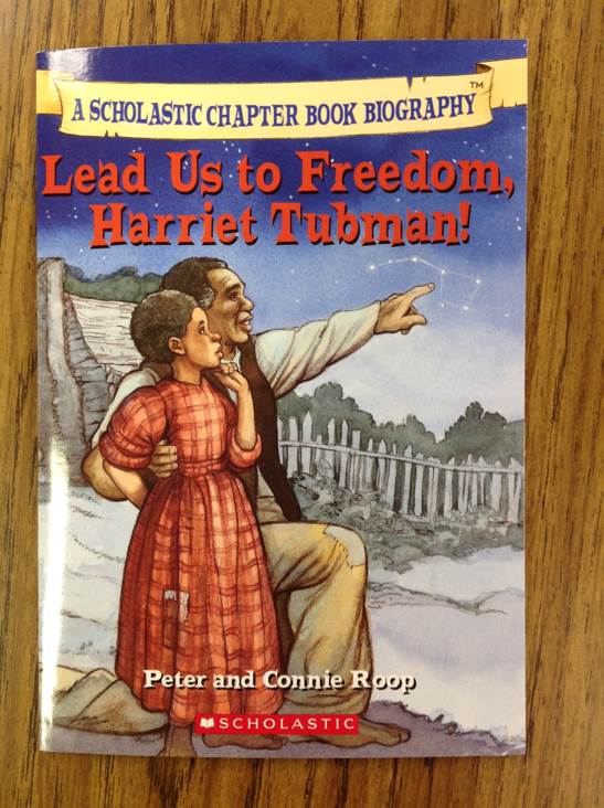 Lead us to freedom, Harriet Tubman! - Connie Roop book collectible [Barcode 9780439792554] - Main Image 1