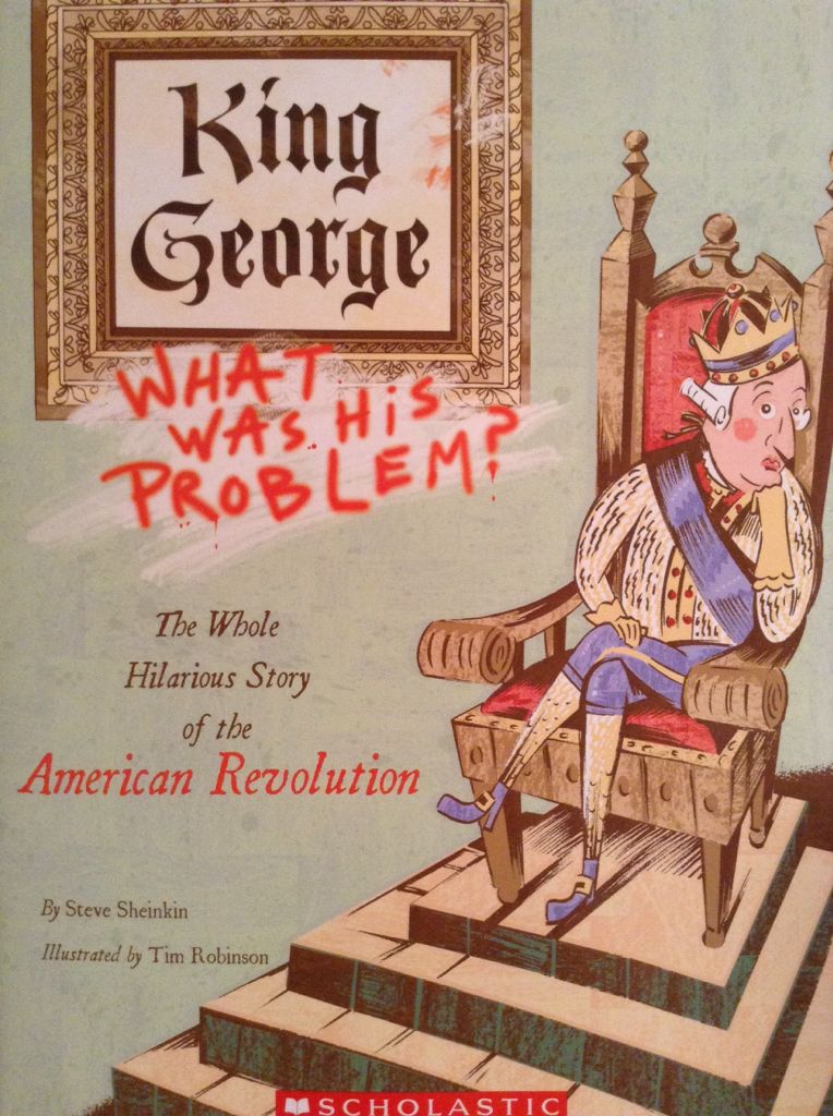 King George: What Was His Problem?