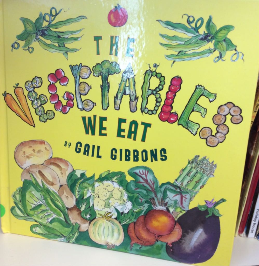 The Vegetables We Eat