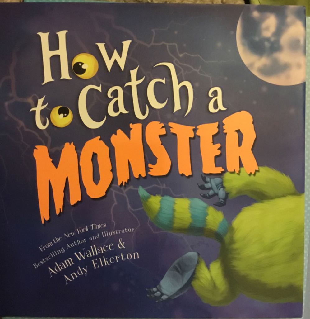 How to Catch a Monster