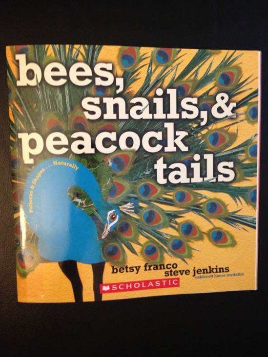 Bees, Snails & Peacock Tails - Betsy Franco book collectible [Barcode 9780545512497] - Main Image 1