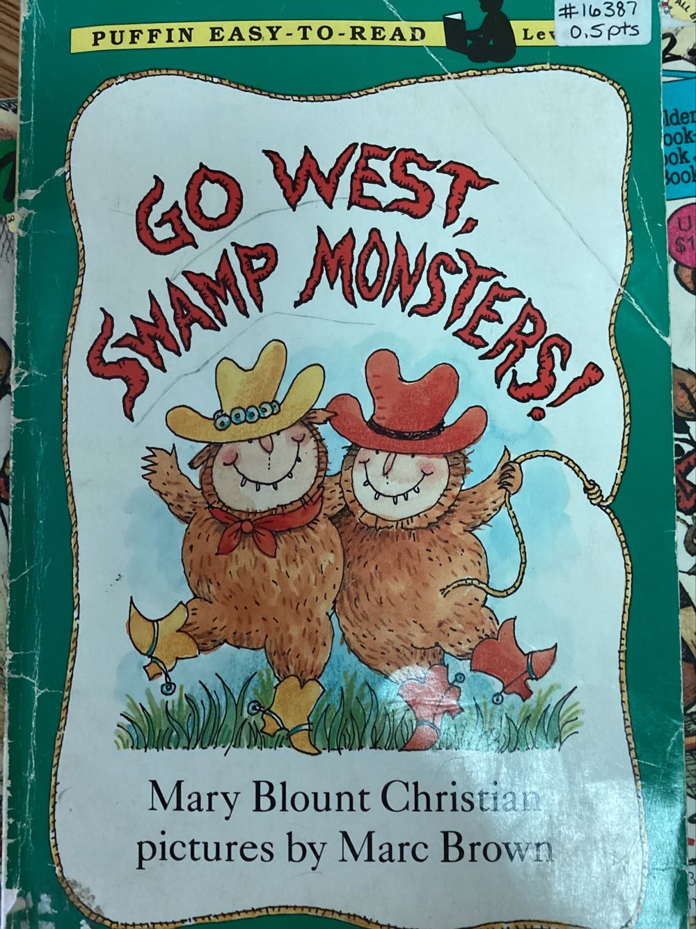 Go West, Swamp Monsters!