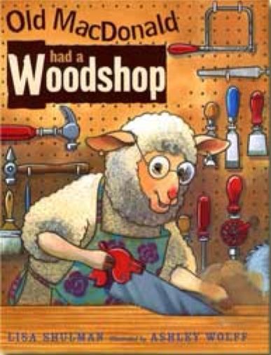 Old MacDonald Had a Woodshop - Lisa Shulman book collectible [Barcode 9780439735674] - Main Image 1