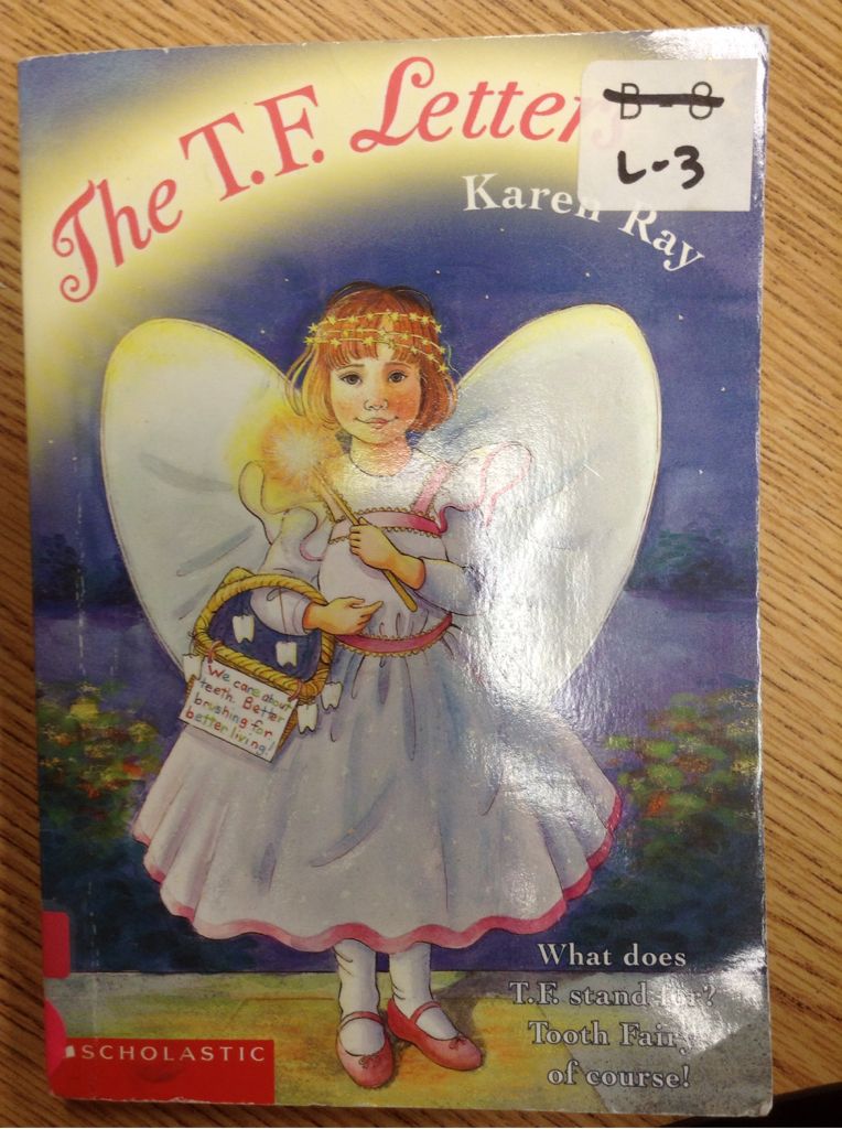 The T.F. (Tooth Fairy) Letters