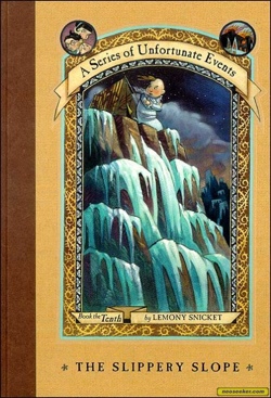 A Series Of Unfortunate Events #10: The Slippery Slope - Lemony Snicket (Scholastic - Paperback) book collectible [Barcode 9780439698375] - Main Image 1