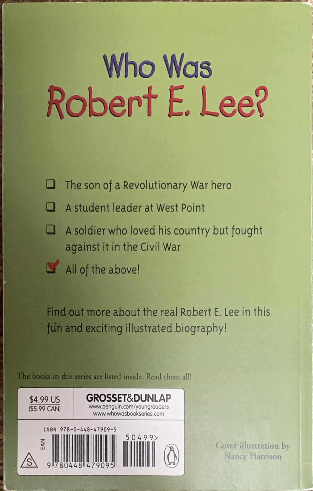 Who Was Robert E. Lee? - Bonnie Bader (Grosset & Dunlap - Paperback) book collectible [Barcode 9780448479095] - Main Image 2