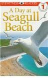 A Day at Seagull Beach - Karen Wallace (DK Publishing (Dorling Kindersley) - Paperback) book collectible [Barcode 9780789440020] - Main Image 1