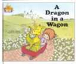 A Dragon in a Wagon - Jane Belk Moncure (Childs World Incorporated - Hardcover) book collectible [Barcode 9780895656711] - Main Image 1