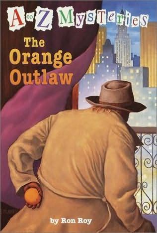 A To Z Mysteries The Orange Outlaw - Roy, Ron book collectible - Main Image 1