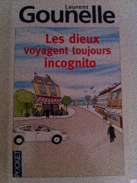 Les dieux voyagent toujours incognito