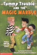 Tommy Trouble and the Magic Marble