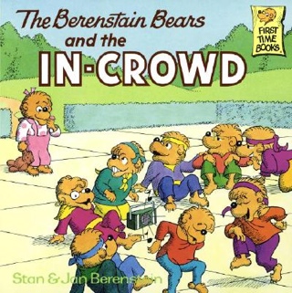 Berenstain Bears: The In-Crowd - Jan Berenstain (Random House - Paperback) book collectible [Barcode 9780394830131] - Main Image 1
