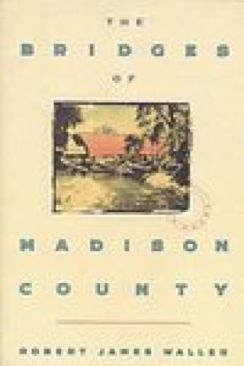 The Bridges of Madison County